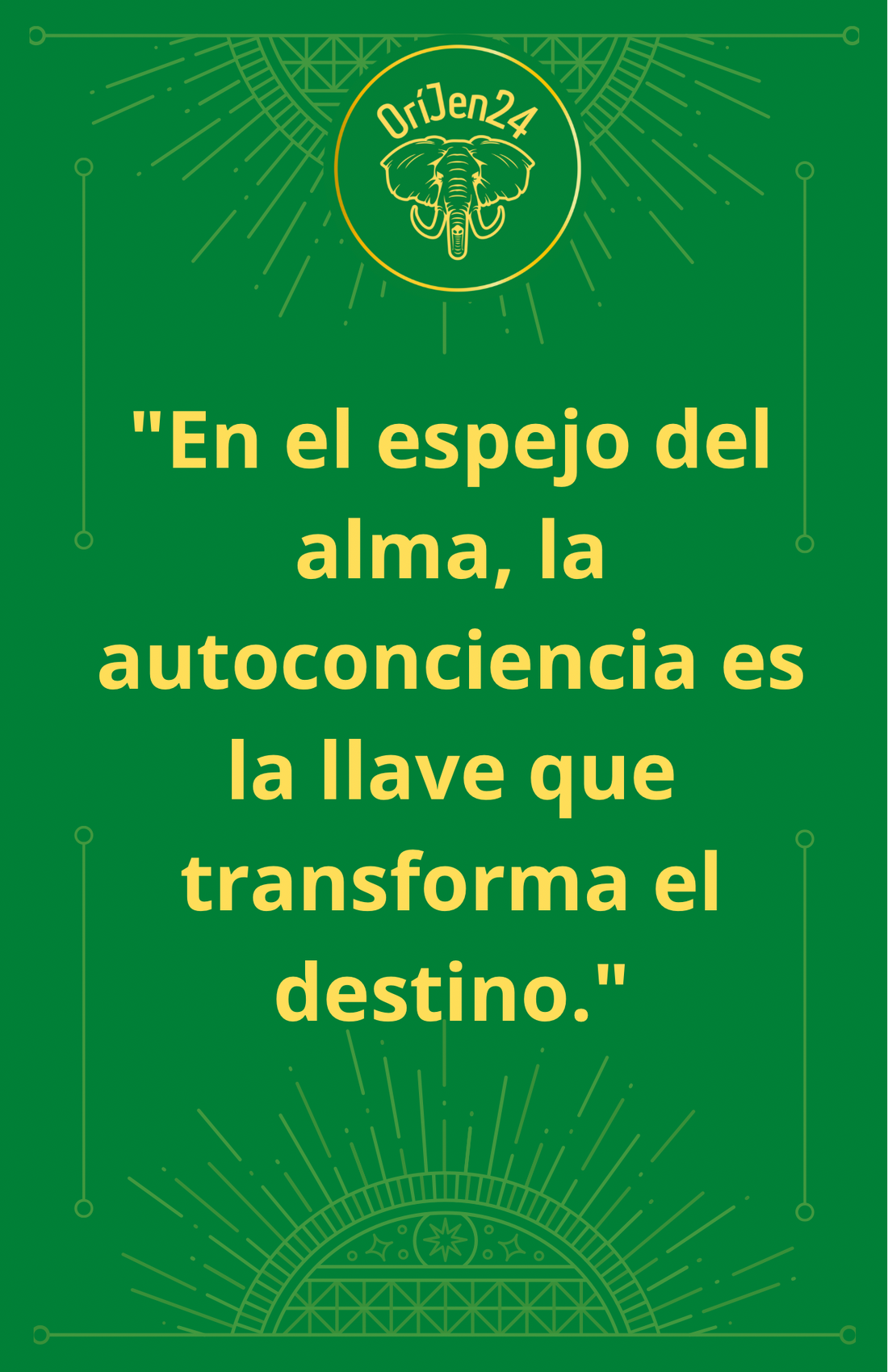 "En el espejo del alma, la autoconciencia es la llave que transforma el destino."